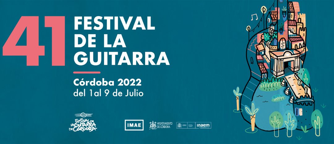 El Festival de la Guitarra vuelve a Córdoba el 1 de julio